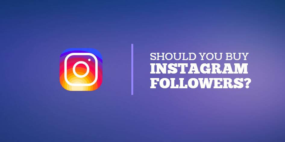 should-you-buy-instagram-followers